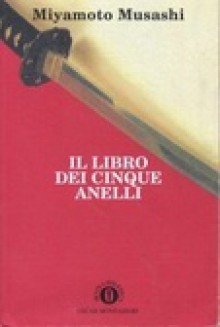 Il libro dei cinque anelli - Miyamoto Musashi