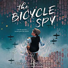 The Bicycle Spy - Yona Zeldis McDonough, Mark Turetsky