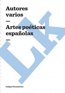 Artes Poeticas Espanolas - Autores Varios