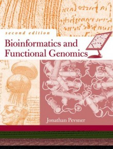 Bioinformatics and Functional Genomics - Jonathan Pevsner