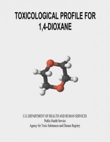 Toxicological Profile for 1,4-Dioxane - U S Department of Healt Human Services