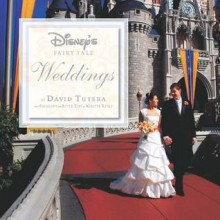 Disney's Fairy Tale Weddings - David Tutera, Kirstie Kelly