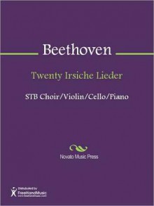 Twenty Irsiche Lieder - Ludwig van Beethoven