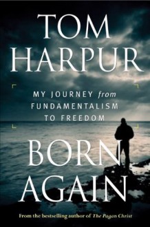 Born Again - Tom Harpur