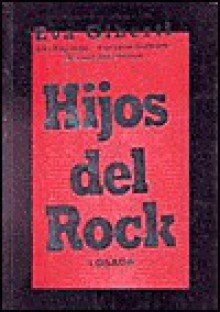 Hijos del Rock - Eva Giberti