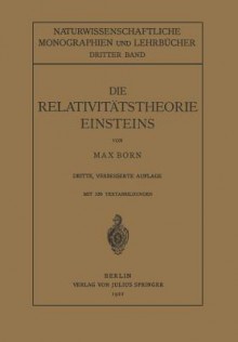 Die Relativitatstheorie Einsteins Und Ihre Physikalischen Grundlagen: Elementar Dargestellt - Max Born