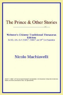 The Prince & Other Stories - Niccolò Machiavelli