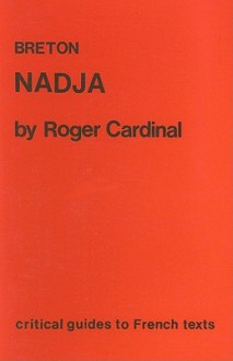 Breton: Nadja - Roger Cardinal