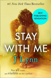 Stay With Me - J. Lynn