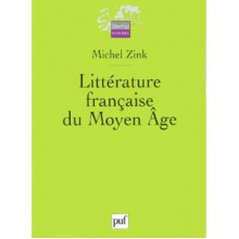 Littérature Française Du Moyen Âge - Michel Zink