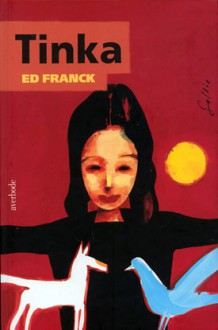 Tinka - Ed Franck