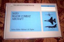 NATO Major Combat Aircraft - Michael J.H. Taylor