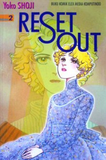 Reset Out Vol. 2 - Yoko Shoji