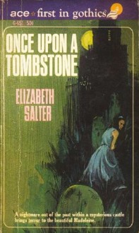 Once Upon a Tombstone - Elizabeth Salter