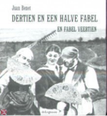 Dertien en een halve fabel en fabel veertien - Juan Benet, Harriët Peteri