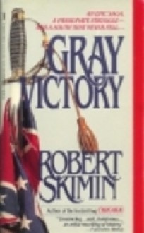 Gray Victory - Robert Skimin