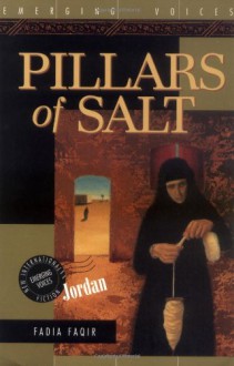 Pillars of Salt (Interlink World Fiction) - Fadia Faqir