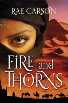 Fire and Thorns - Rae Carson