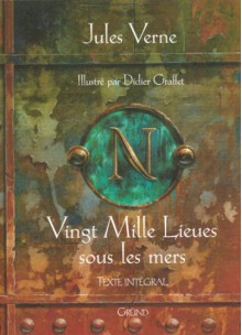 20 000 Lieues sous les mers (French Edition) - Jules Verne;Didier Graffet