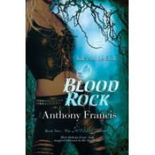 Blood Rock (Skindancer, #2) - Anthony Francis