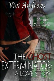 The Ghost Exterminator - Vivi Andrews