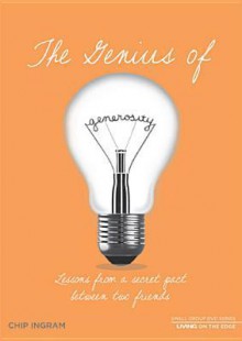 Genius of Generosity Book: Lessons from a Secret Pact Between Two Friends - Chip Ingram