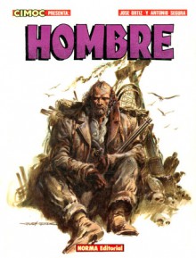 Hombre - Antonio Segura, José Ortiz