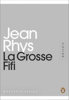 La Grosse Fifi - Jean Rhys