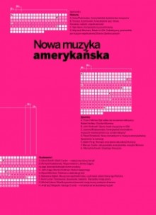 Nowa muzyka amerykańska - Daniel Cichy, Jan Topolski