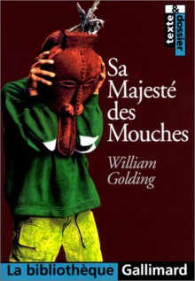 Lord of the Flies, Sa majesté des mouches - William Golding