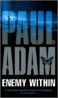 Enemy Within - Paul Adam