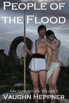 People Of The Flood - Vaughn Heppner