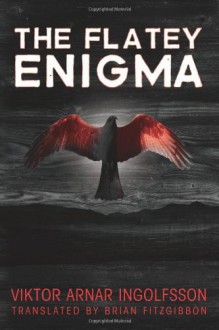 The Flatey Enigma - Viktor Arnar Ingolfsson, Brian FitzGibbon