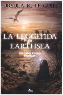 La leggenda di Earthsea - Ursula K. Le Guin, Roberta Rambelli, P. Anselmi, Riccardo Valla