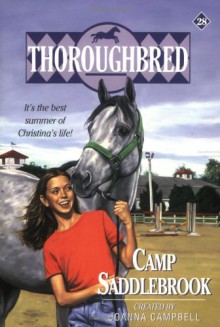 Camp Saddlebrook (Thoroughbred Series #28) - Joanna Campbell