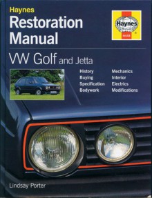 VW Golf and Jetta Restoration Manual - Lindsay Porter