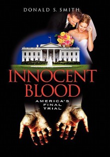 Innocent Blood - Donald S. Smith