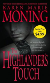 The Highlander's Touch - Karen Marie Moning