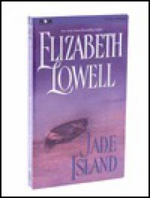 Jade Island - Elizabeth Lowell