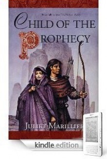 Child of the Prophecy - Juliet Marillier