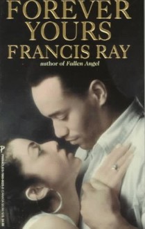 Forever Yours - Francis Ray