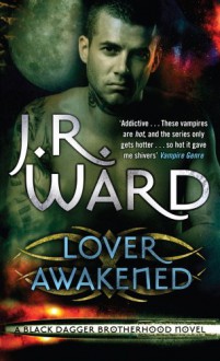 Lover Awakened - J.R. Ward