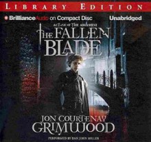 The Fallen Blade - Jon Courtenay Grimwood, Dan John Miller