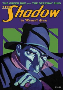 The Shadow #59: The Green Box & The Getaway Ring - Maxwell Grant, Walter B. Gibson, Anthony Tollin, Will Murray, Bret Morrison