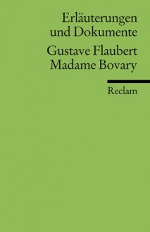 Gustave Flaubert, Madame Bovary - Thomas Degering