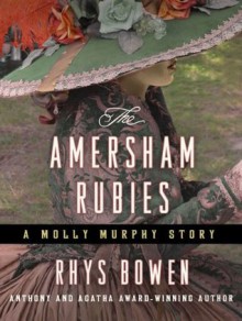 The Amersham Rubies - Rhys Bowen