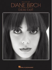 Diane Birch - Bible Belt - Diane Birch