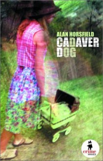 Cadaver Dog - Alan Horsfield