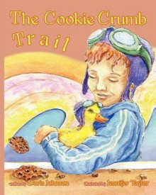 The Cookie Crumb Trail - Doris Johnson