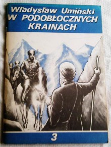 W podobłocznych krainach tom 3 - Władysław Umiński